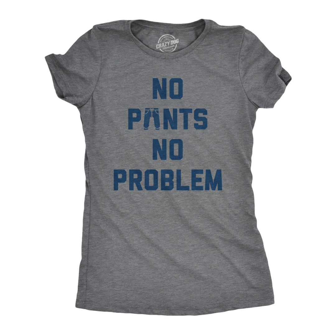 Womens No Pants No Problem T Shirt Funny Relaxing Nude Joke Tee For Ladies Image 1