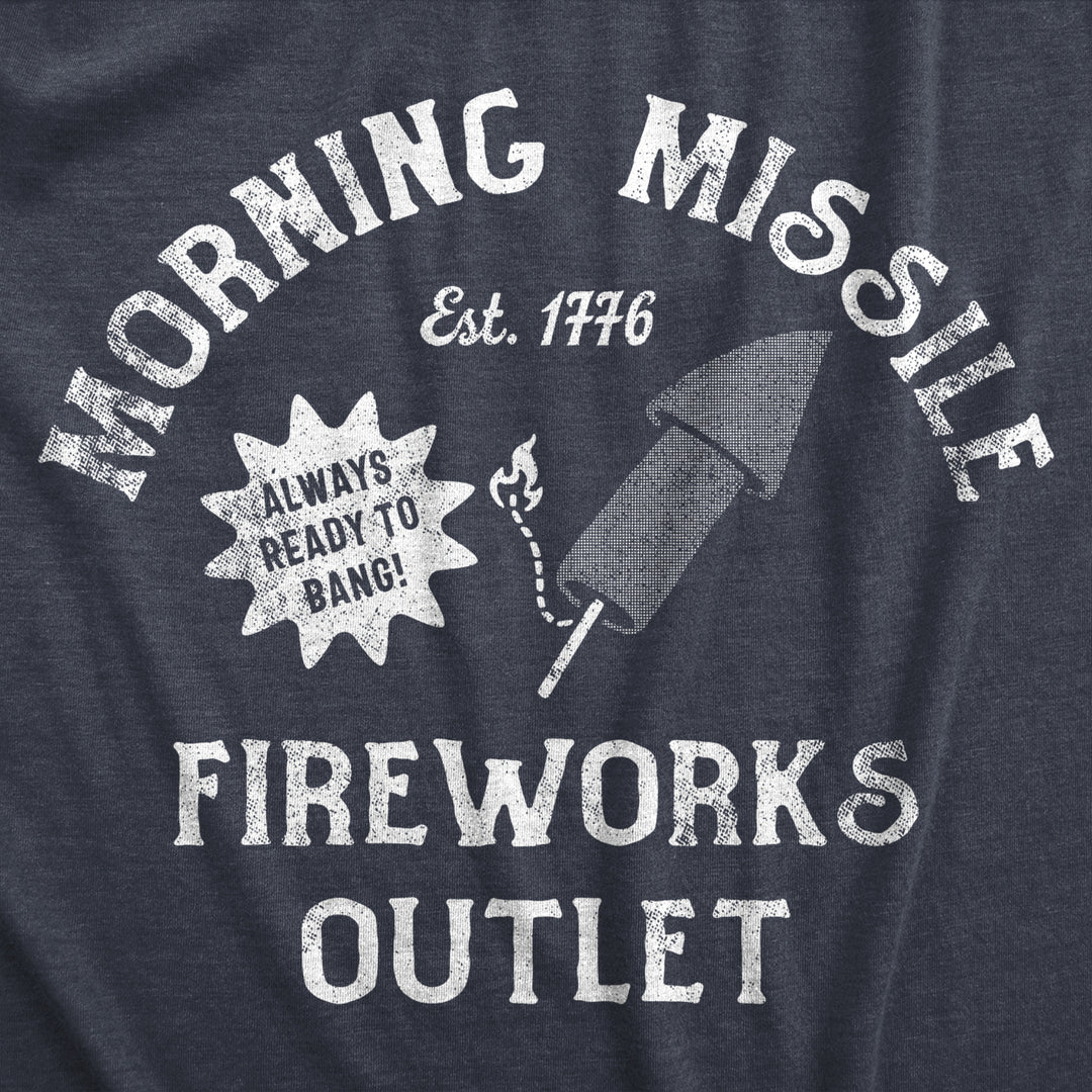 Mens Morning Missle Fireworks Outlet T Shirt Funny Fourth Of July Firecracker Sex Joke Tee For Guys Image 2