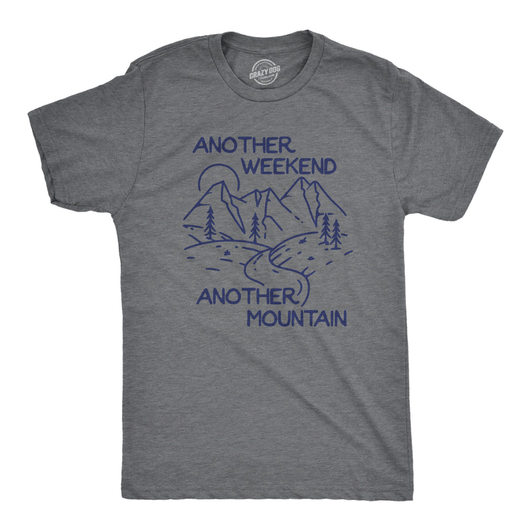 Mens Another Weekend Another Mountain T Shirt Funny Cool Outdoor Hiking Nature Tee For Guys Image 1