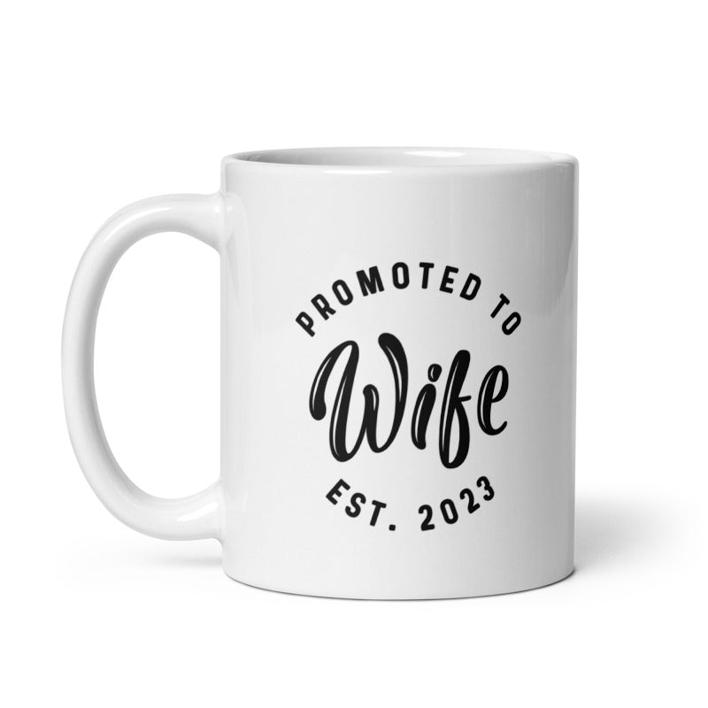 Promoted To Wife 2023 Mug Funny Family Wedding Announcement Coffee Cup-11oz Image 1