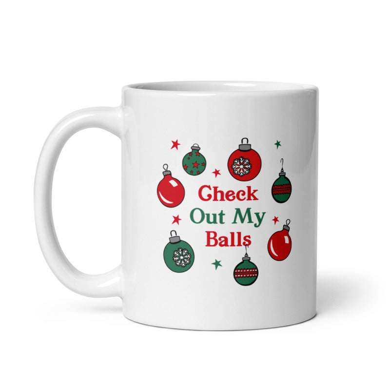 Check Out My Balls Mug Funny Christmas Tree Ornaments Sexual Innuendo Cup-11oz Image 1