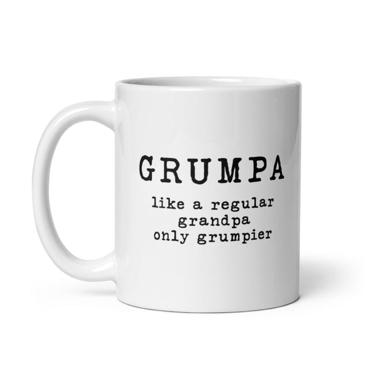 Grumpa Like Regular Grandpa Only Grumpier Mug Funny Grouchy Granddad Joke Cup-11oz Image 1