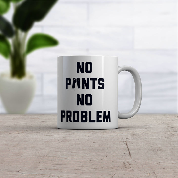 No Pants No Problem Mug Funny Relaxing Nude Joke Cup-11oz Image 2