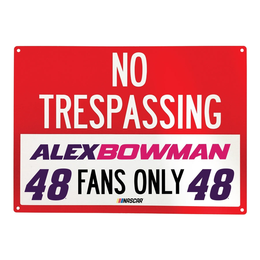 48 Alex Bowman NASCAR Officially Licensed No Trespassing Sign Image 1