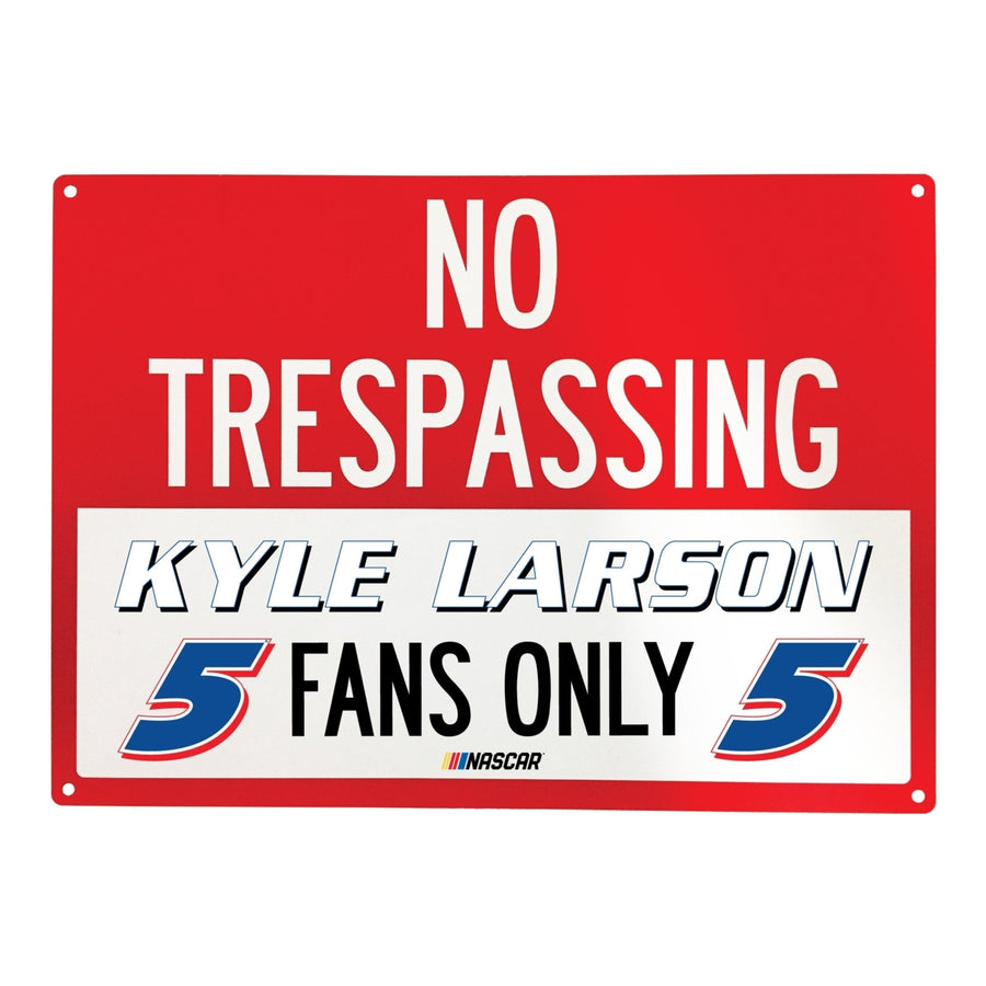 5 Kyle Larson NASCAR Officially Licensed No Trespassing Sign Image 1