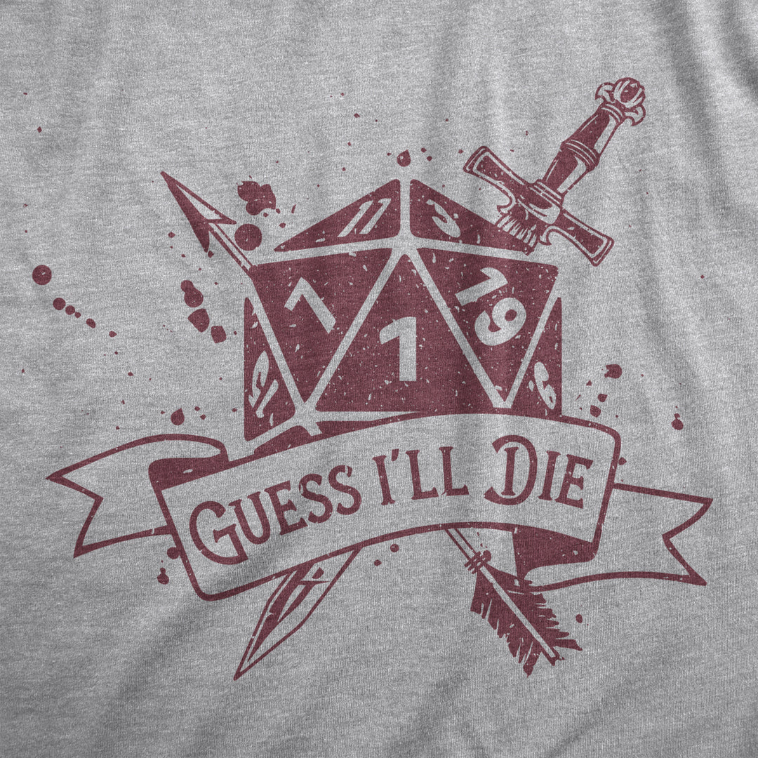 Mens Guess Ill Die T Shirt Funny Dungeon Gaming Dice Natural One D20 Joke Tee For Guys Image 2