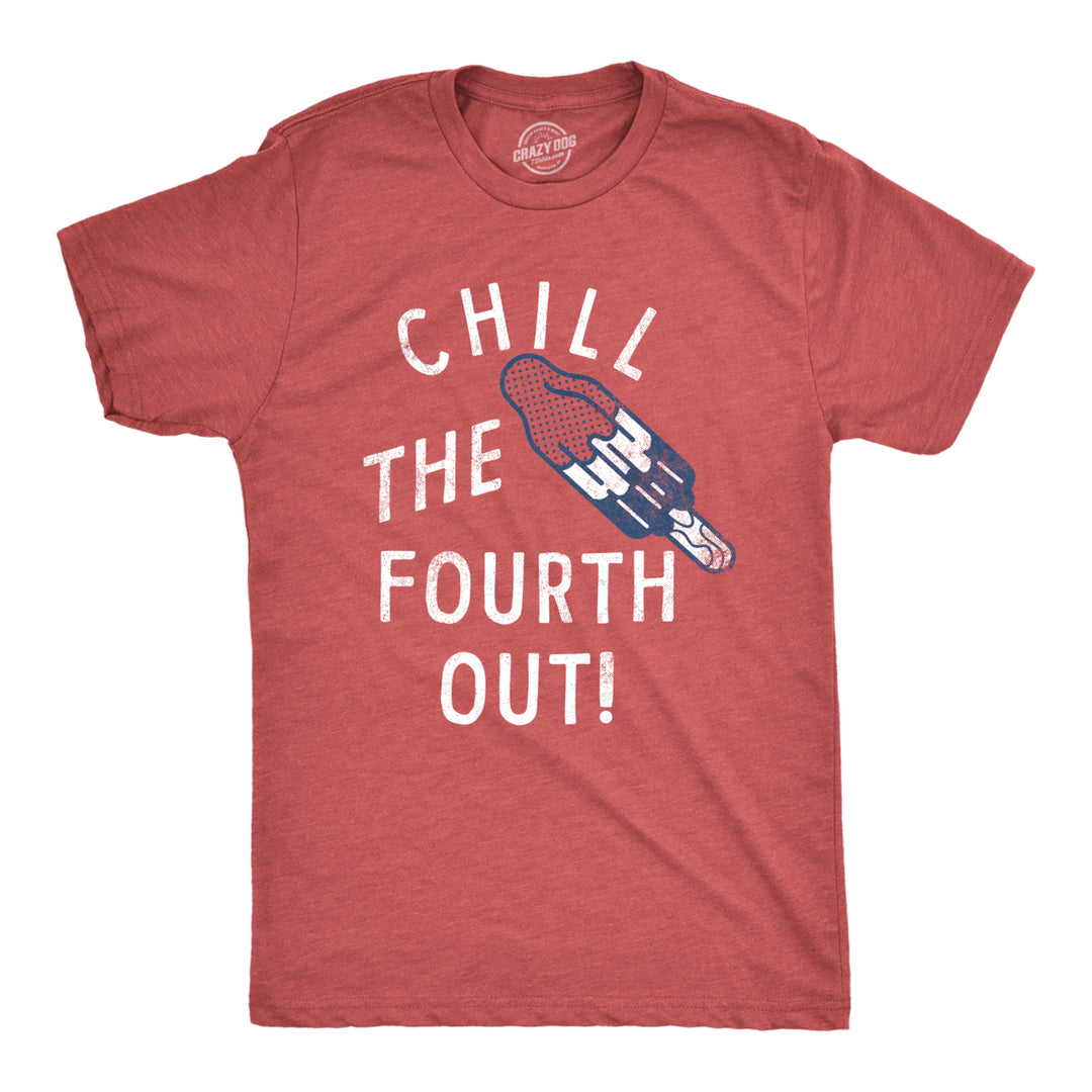 Mens Chill The Fourth Out T Shirt Funny Fourth Of July Popsicle Joke Tee For Guys Image 1