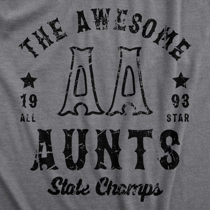 Womens Awesome Aunts State Champs T Shirt Funny Auntie Gift Championship Tee For Ladies Image 2