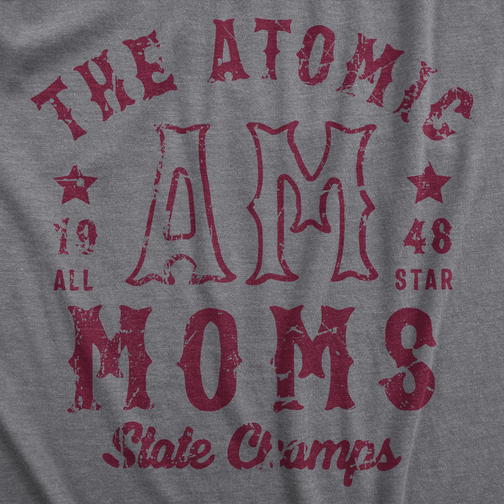 Womens Atomic Moms State Champs T Shirt Funny Mothers Day Gift Championship Tee For Ladies Image 2