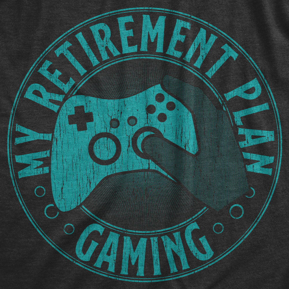 Womens My Retirement Plan Gaming T Shirt Funny Office Retired Joke Tee For Ladies Image 2