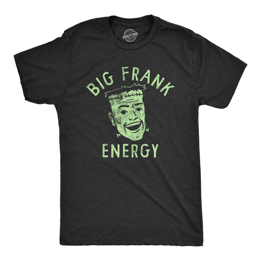 Mens Big Frank Energy T Shirt Funny Spooky Halloween Frankenstein Tee For Guys Image 1