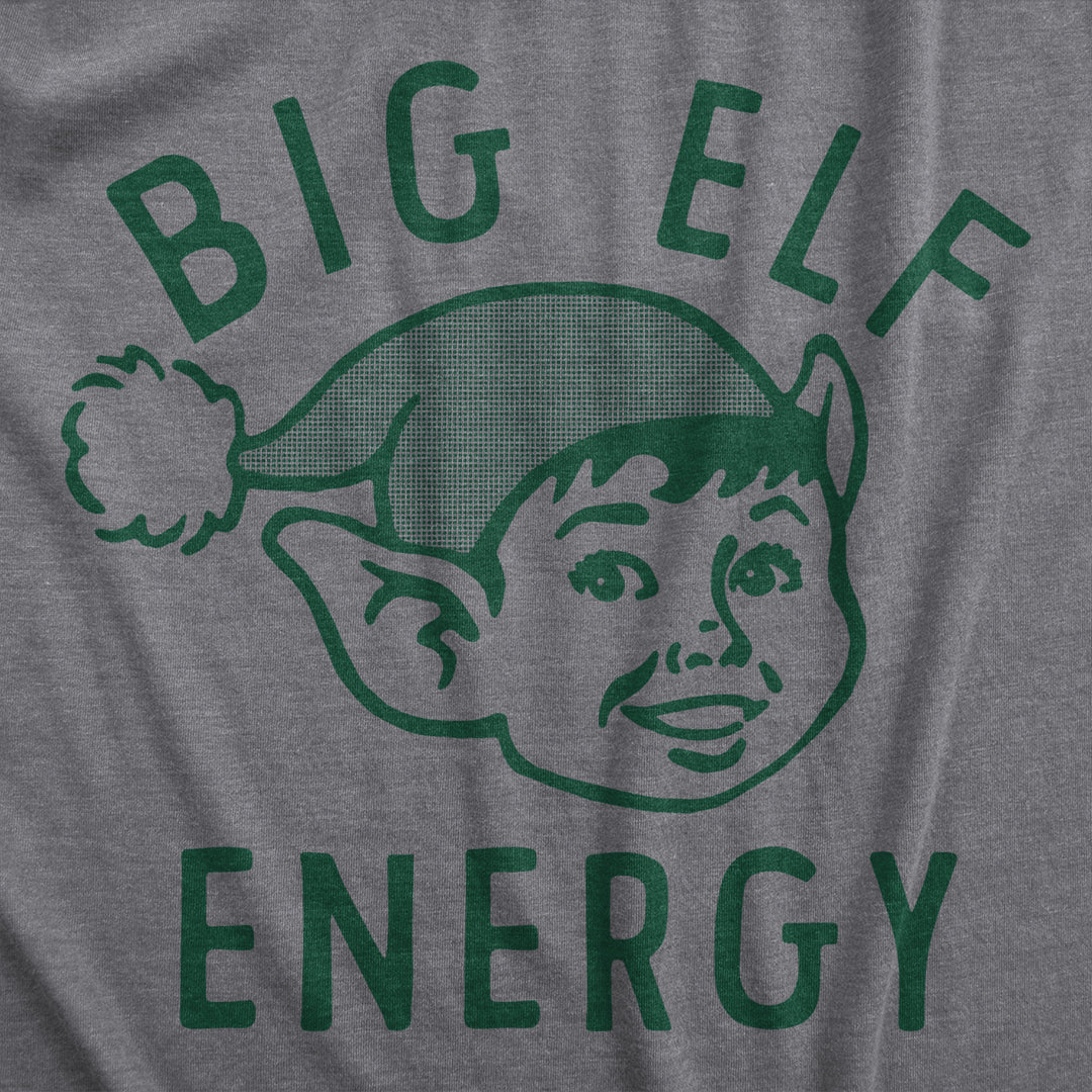 Womens Big Elf Energy T Shirt Funny Xmas Elves Ears Novelty Tee For Ladies Image 2