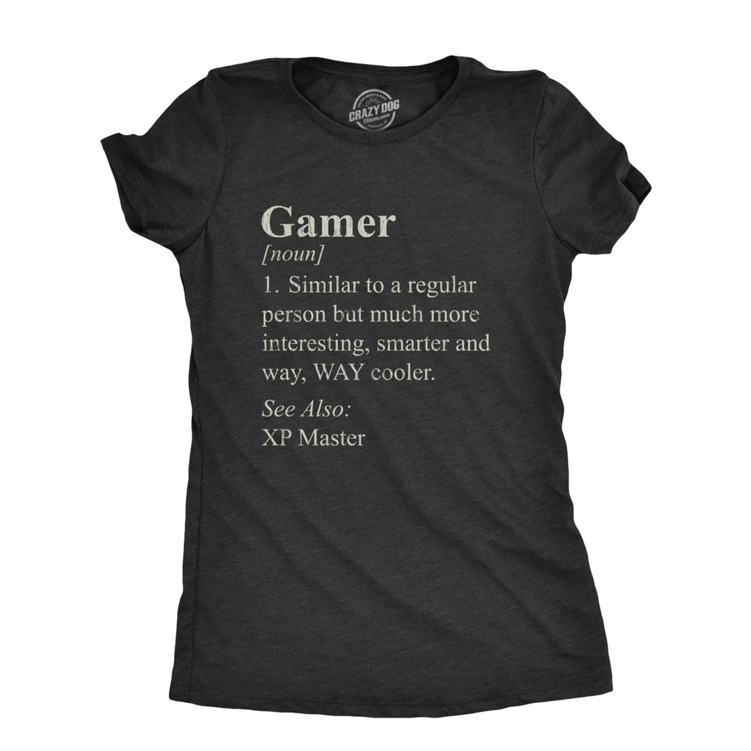 Womens Gamer Definition T Shirt Funny Video Games Lover Joke Tee For Ladies Image 1