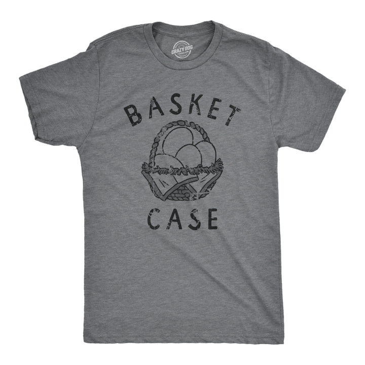 Mens Basket Case T Shirt Funny Easter Sunday Painted Eggs Joke Tee For Guys Image 1