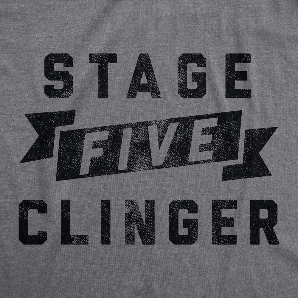 Stage Five Clinger Dog Shirt Funny Needy Puppy Tee For Dogs Image 2