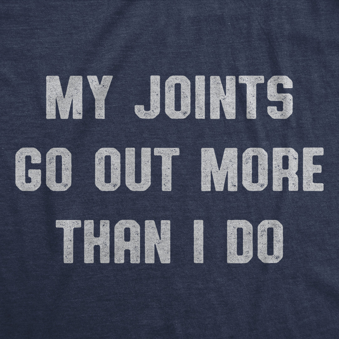 Mens My Joints Go Out More Than I Do T Shirt Funny 420 Introverted Weed Smoking Tee For Guys Image 2