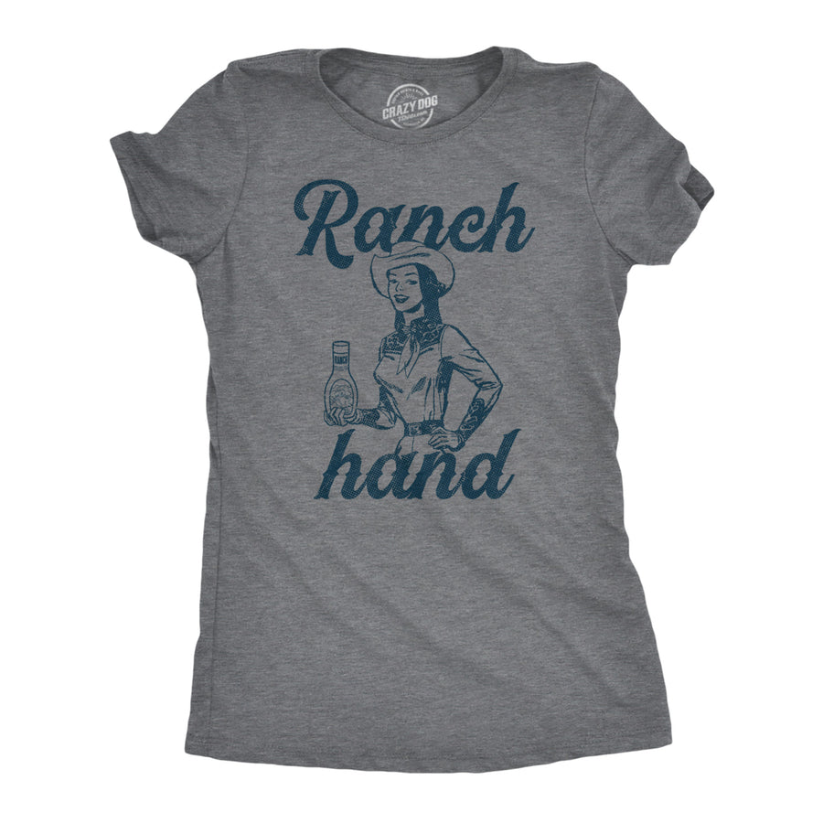 Womens Ranch Hand T Shirt Funny Farm Rancher Dressing Joke Tee For Ladies Image 1