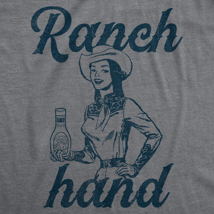 Womens Ranch Hand T Shirt Funny Farm Rancher Dressing Joke Tee For Ladies Image 2