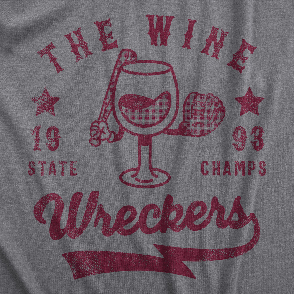 Mens The Wine Wreckers State Champs T Shirt Funny Booze Baseball Team Tee For Guys Image 2