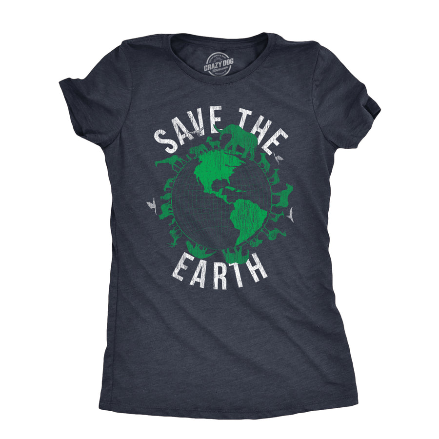 Womens Save The Earth T Shirt Funny Awesome Earth Day Mother Nature Animal Lover Tee For Ladies Image 1