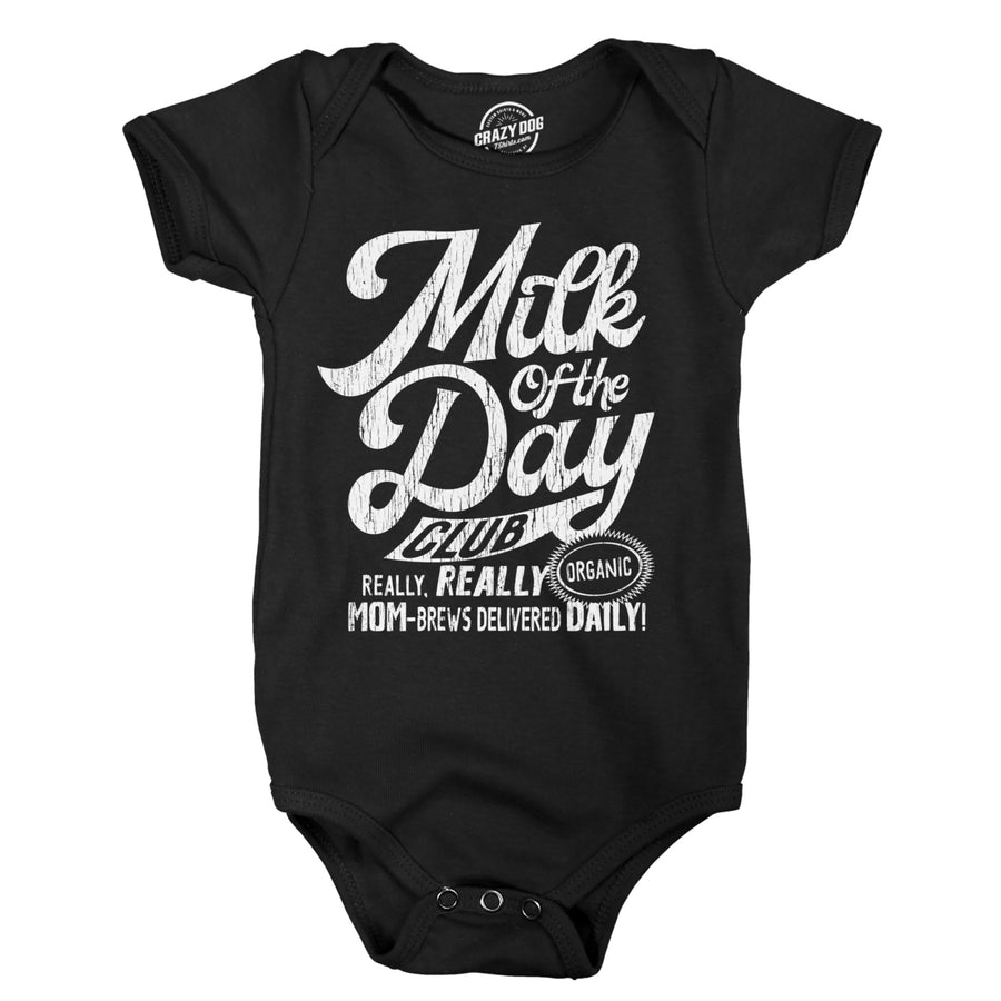 Milk Of The Day Club Baby Bodysuit Funny Breast Feeding Joke Jumper For Infants Image 1