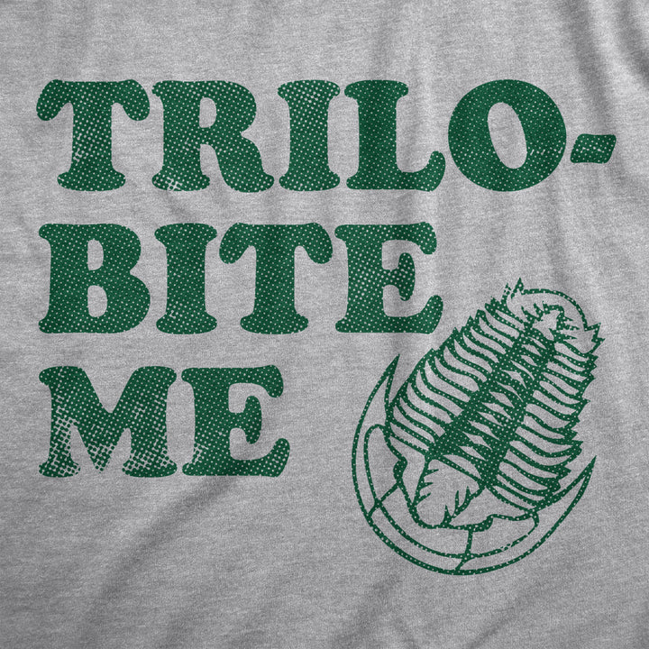 Womens Trilo Bite Me T Shirt Funny Rude Ancient Extinct Arthropod Joke Tee For Ladies Image 2