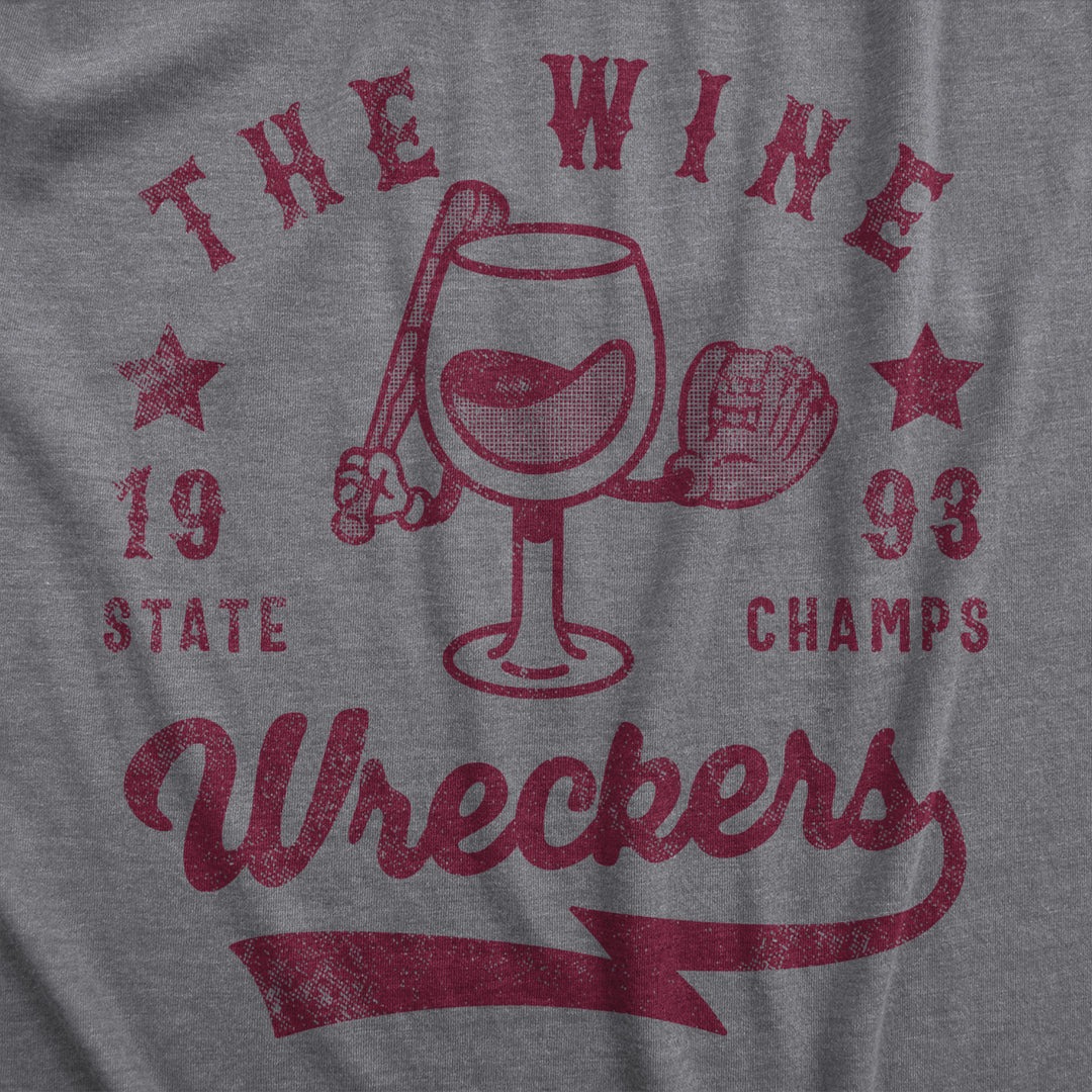 Womens The Wine Wreckers State Champs T Shirt Funny Booze Baseball Team Tee For Ladies Image 2