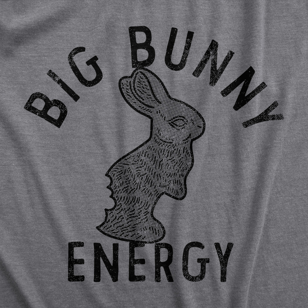 Womens Big Bunny Energy T Shirt Funny Easter Sunday Chocolate Rabbit Vibes Tee For Ladies Image 2