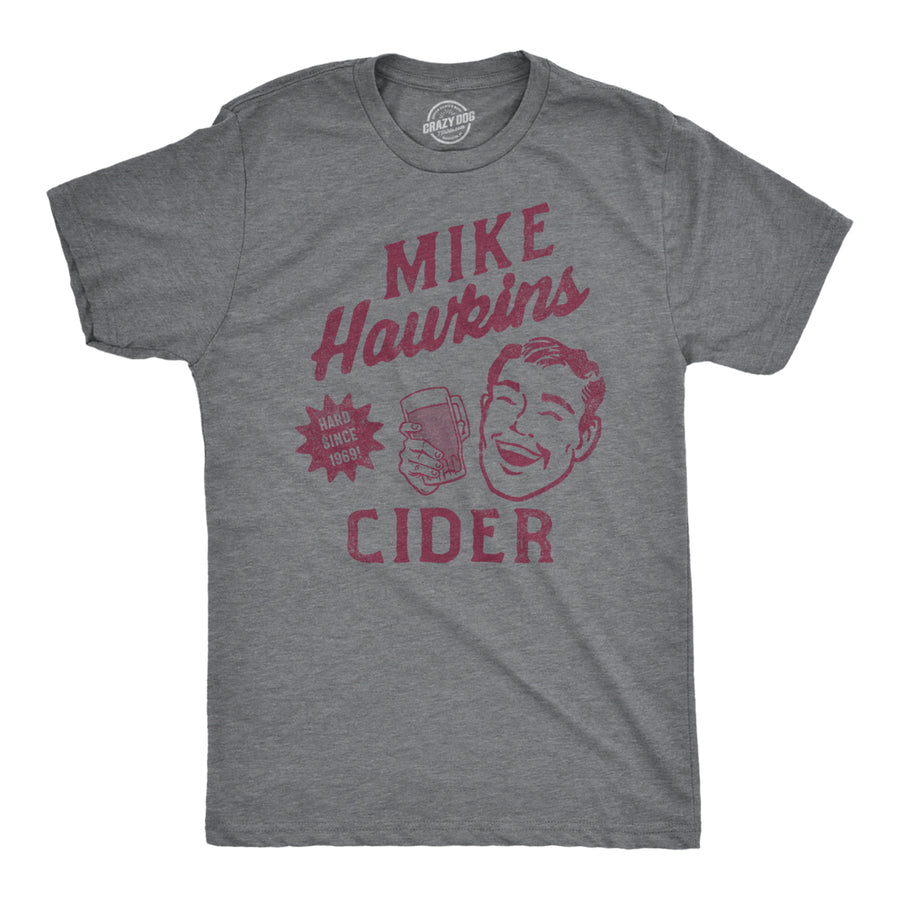 Mens Mike Hawkins Cider T Shirt Funny Adult Sex Joke Cidery Tee For Guys Image 1