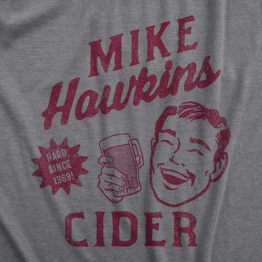 Mens Mike Hawkins Cider T Shirt Funny Adult Sex Joke Cidery Tee For Guys Image 2