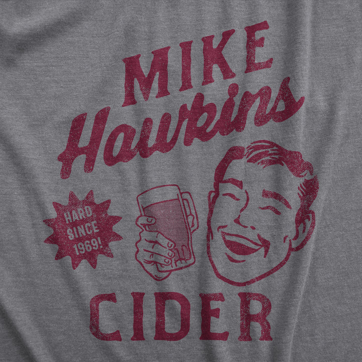 Mens Mike Hawkins Cider T Shirt Funny Adult Sex Joke Cidery Tee For Guys Image 2