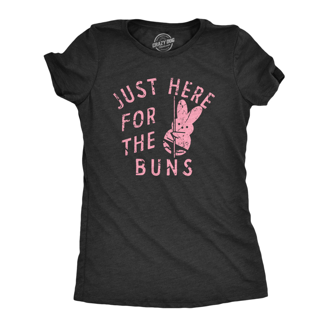 Womens Just Here For The Buns T Shirt Funny Stripping Easter Bunny Adult Joke Tee For Ladies Image 1
