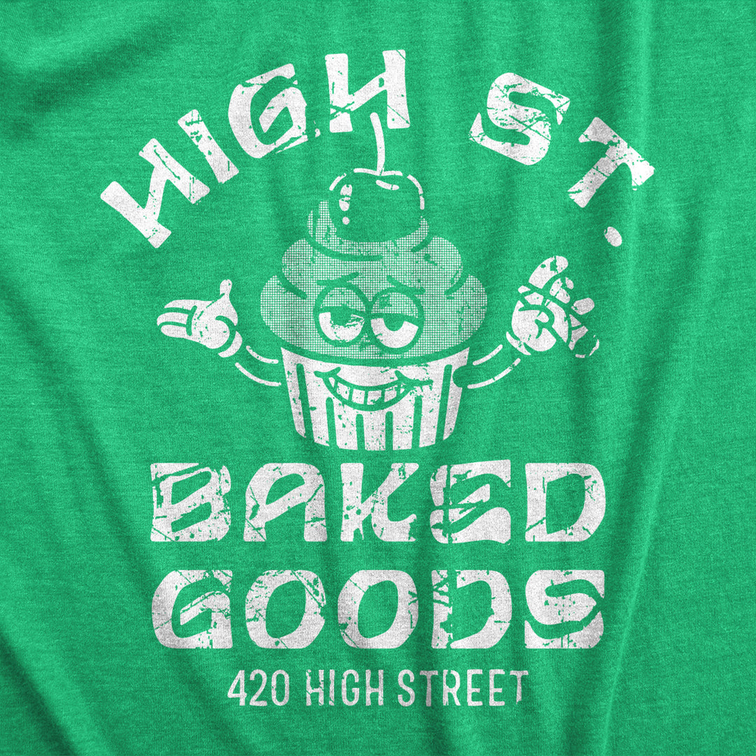 Womens High Street Baked Goods T Shirt Funny 420 Pot Lovers Bakery Joke Tee For Ladies Image 2