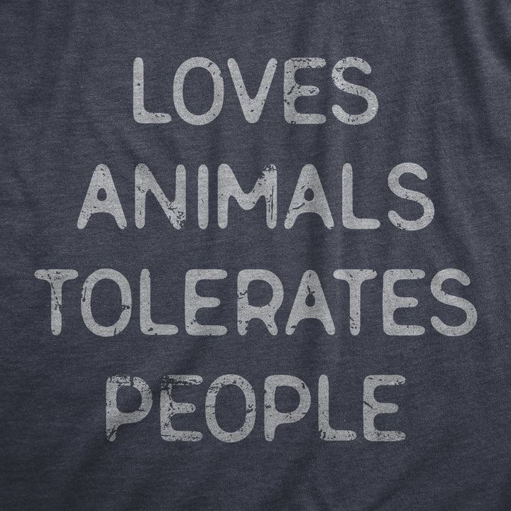 Mens Loves Animals Tolerates People T Shirt Funny Introverted Pet Lover Tee For Guys Image 2