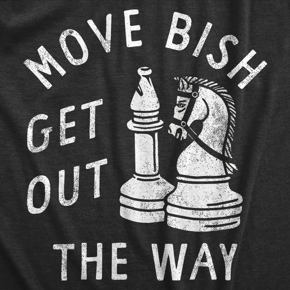 Womens Move Bish Get Out The Way Funny Chess Bishop Parody Joke Tee For Ladies Image 2