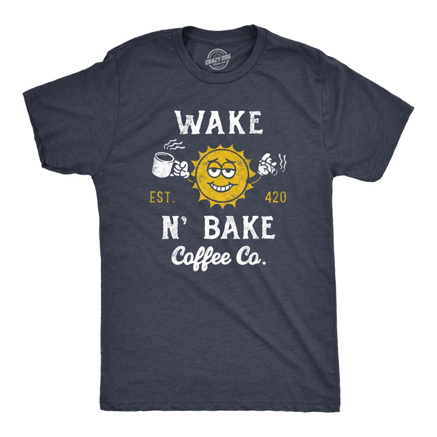 Mens Wake N Bake Coffee Co T Shirt Funny 420 Joint Smoking Caffeine Lovers Tee For Guys Image 1