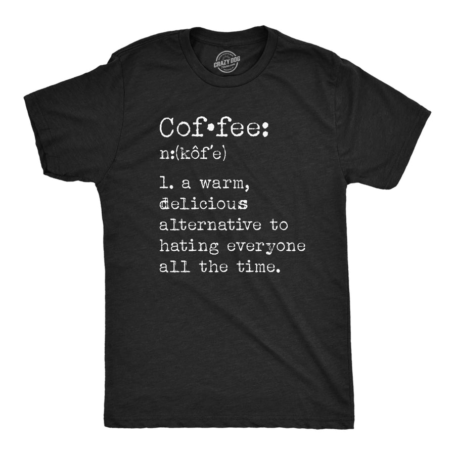 Mens Coffee Definition T Shirt Funny Caffeine Lovers Anti Social Joke Tee For Guys Image 1