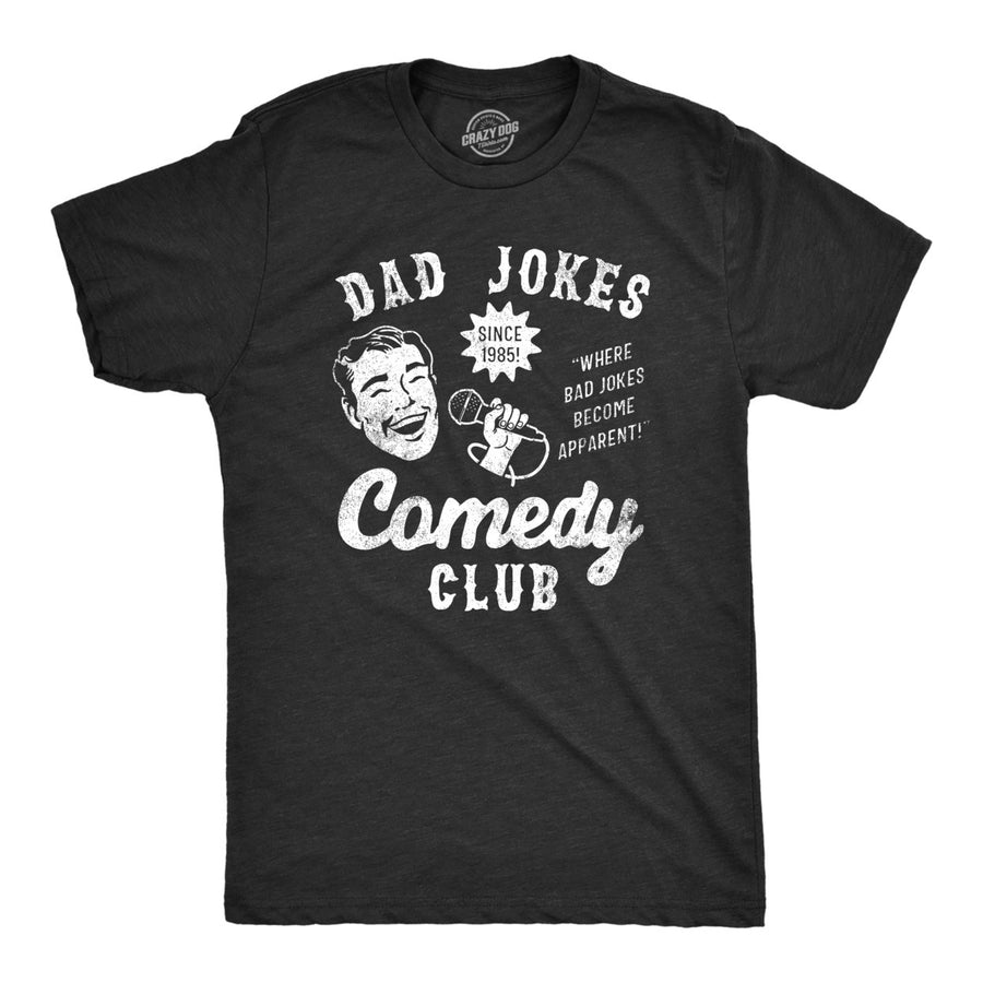 Mens Dad Jokes Comedy Club T Shirt Funny Corny Humor Tee For Guys Image 1