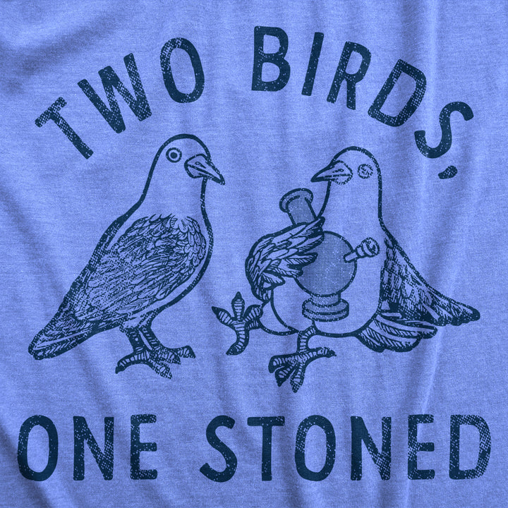 Mens Two Birds One Stoned T Shirt Funny 420 Weed Smoking Pigeon Saying Joke Tee For Guys Image 2