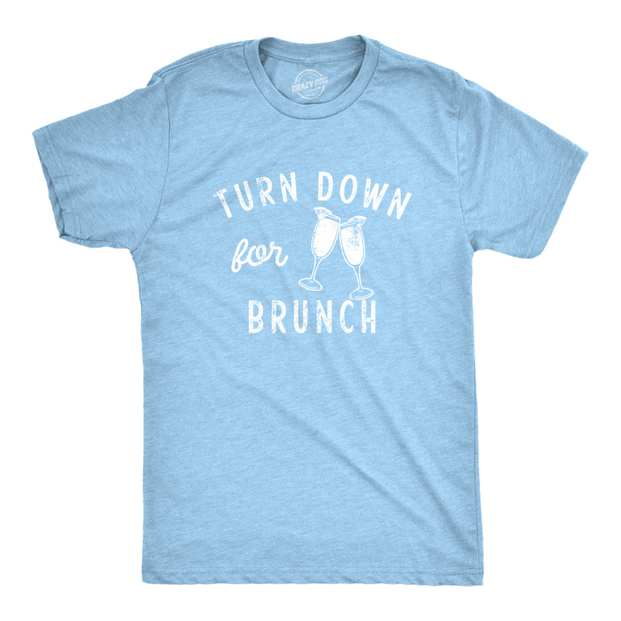 Mens Turn Down For Brunch T Shirt Funny Breakfast Mimosa Drinking Lovers Tee For Guys Image 1