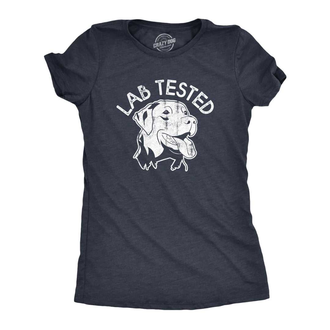 Womens Lab Tested T Shirt Funny Pet Puppy Labrador Retriever Joke Tee For Ladies Image 1