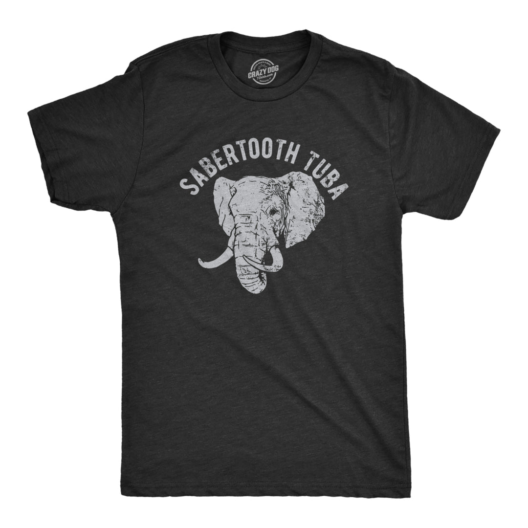 Mens Sabertooth Tuba T Shirt Funny Elephant Trunk Joke Tee For Guys Image 1