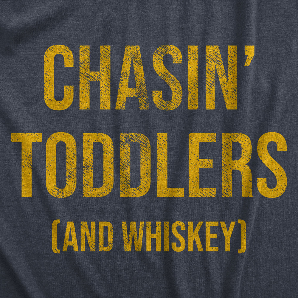 Mens Chasin Toddlers And Whiskey T Shirt Funny Parenting Drinking Joke Tee For Guys Image 2