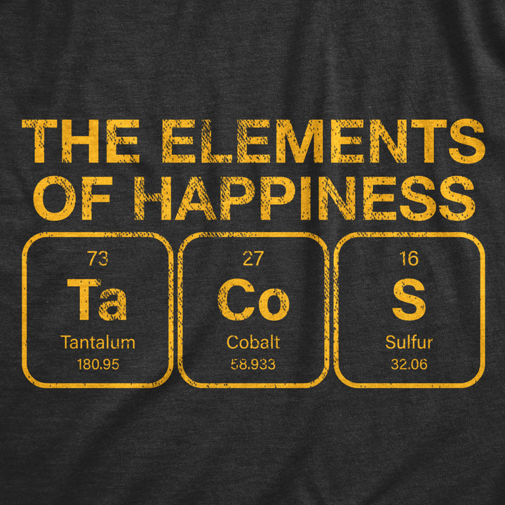 Womens The Elements Of Happiness Tacos T Shirt Funny Mexican Food Nerd Science Joke Tee For Ladies Image 2