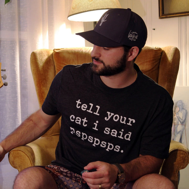 Mens Tell Your Cat I Said Pspspsps tshirt Funny Crazy Cat Lady Pet Kitty Animal Lover Tee Image 4