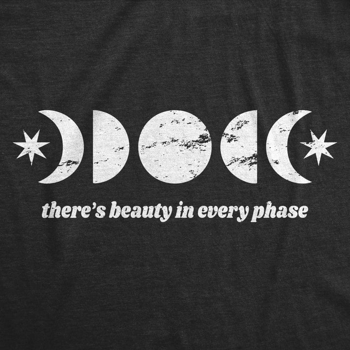 Womens Theres Beauty In Every Phase T Shirt Funny Cute Moon Lunar Phases Tee For Ladies Image 2