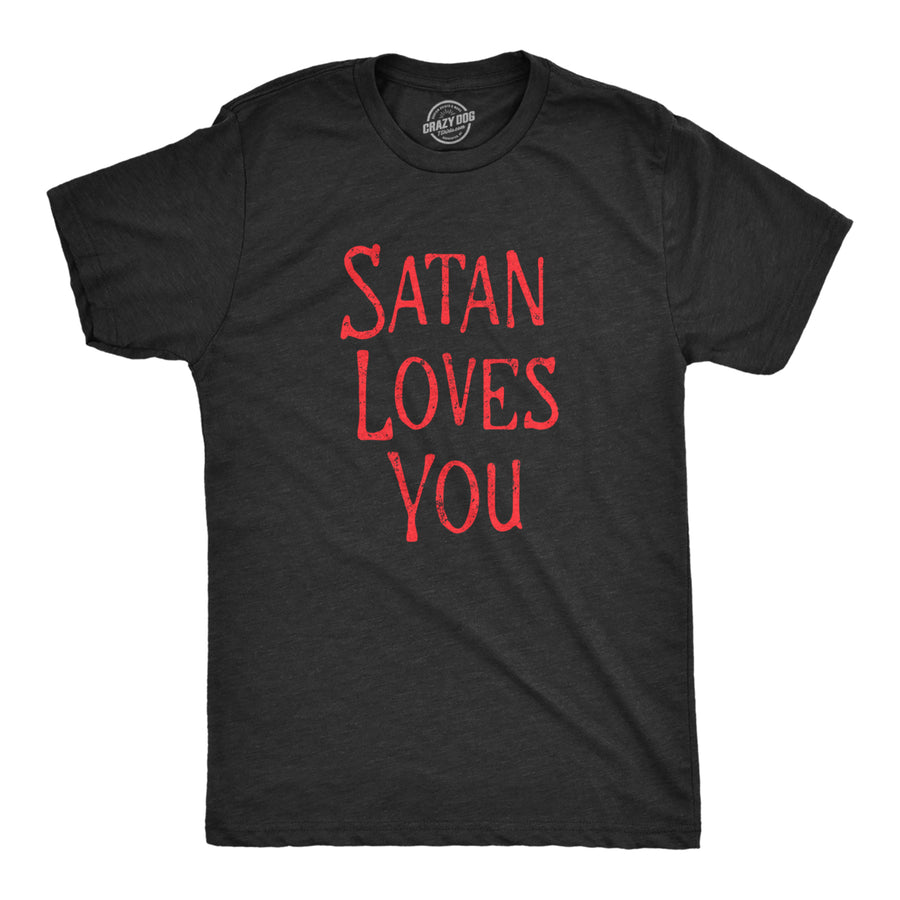 Mens Satan Loves You T Shirt Funny Devil Worship Anti Christ Joke Tee For Guys Image 1