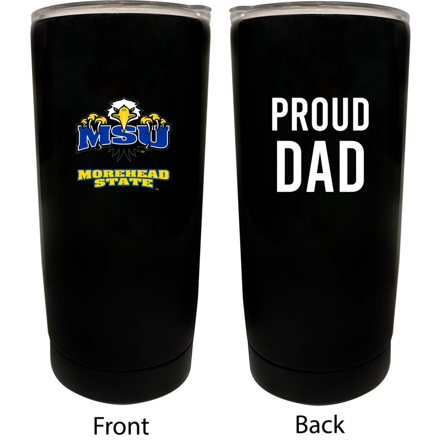 Morehead State University NCAA Insulated Tumbler - 16oz Stainless Steel Travel Mug Proud Dad Design Black Image 1