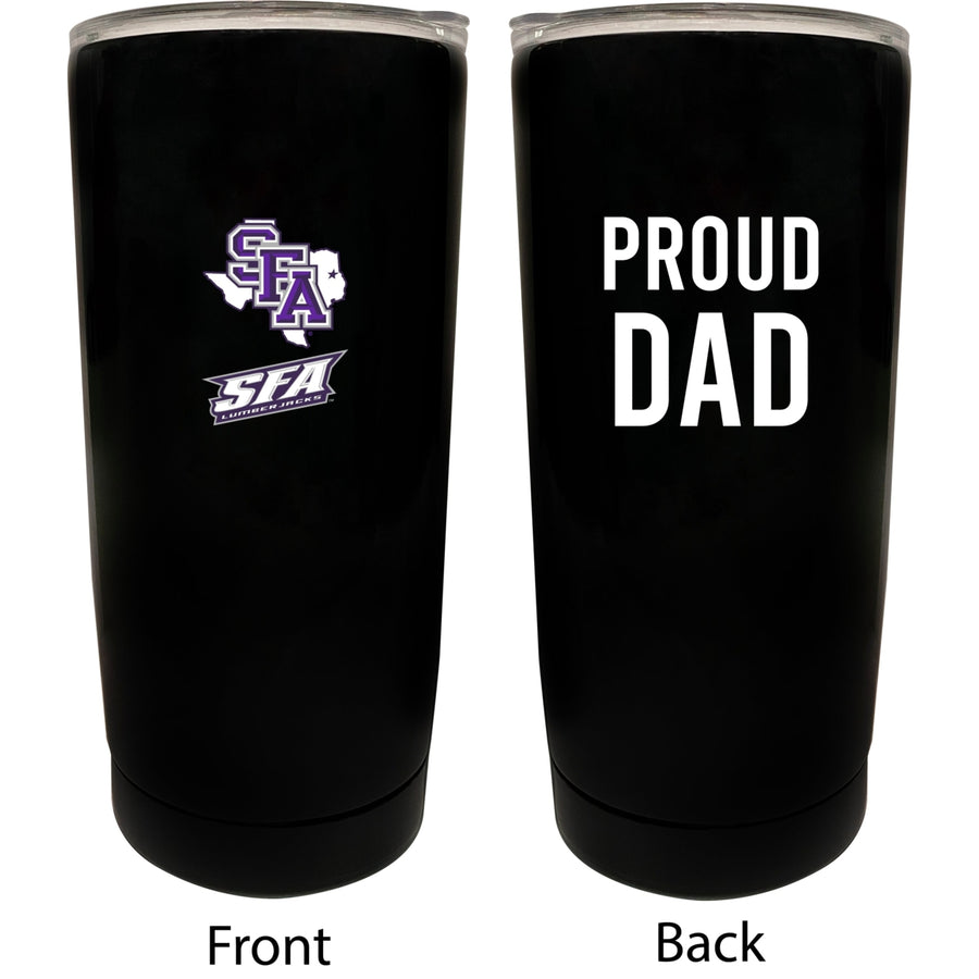 Stephen F. Austin State University NCAA Insulated Tumbler - 16oz Stainless Steel Travel Mug Proud Dad Design Black Image 1