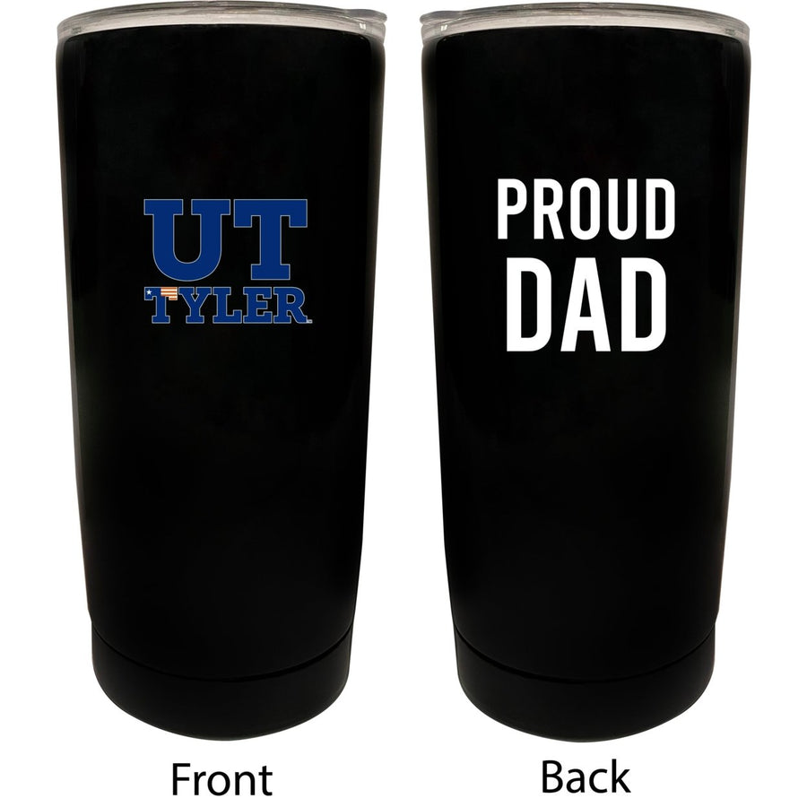 The University of Texas at Tyler Proud Dad 16 oz Insulated Stainless Steel Tumblers Image 1